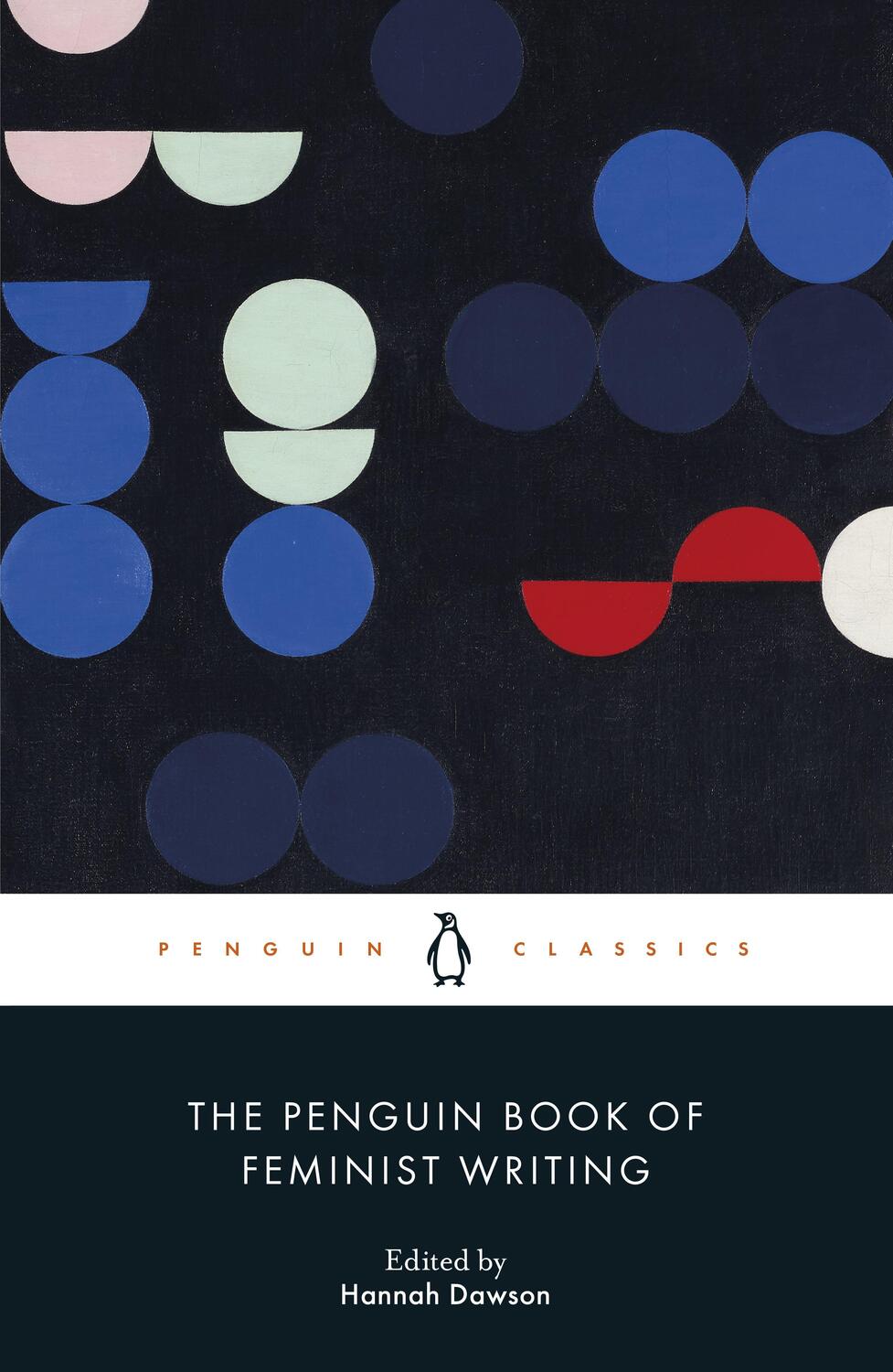 Cover: 9780241633977 | The Penguin Book of Feminist Writing | Hannah Dawson | Taschenbuch