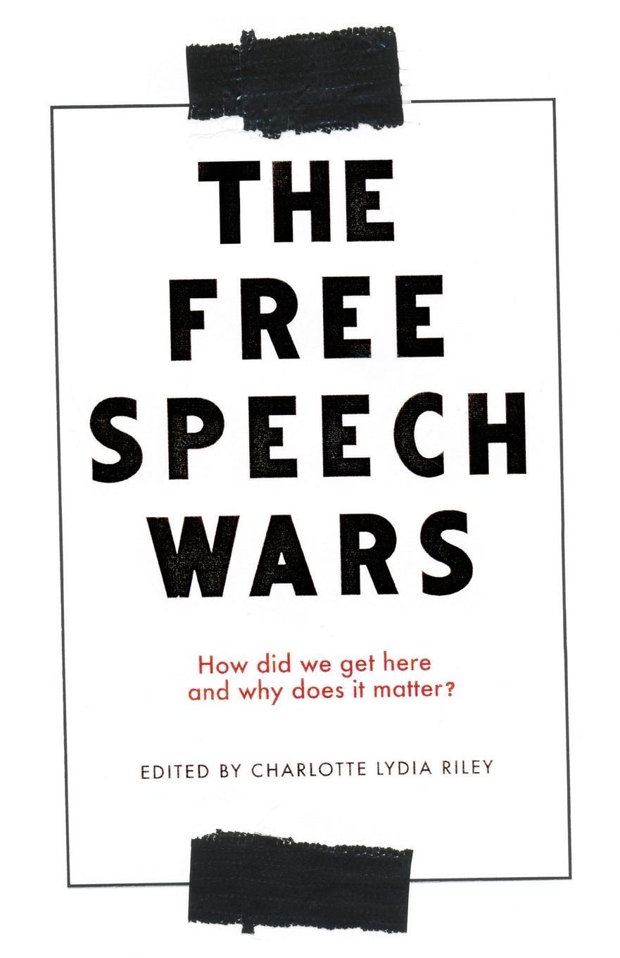 Cover: 9781526151162 | The free speech wars | How did we get here and why does it matter?