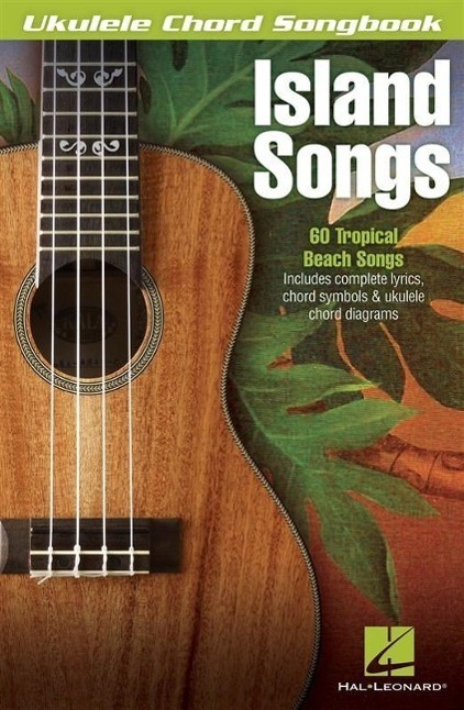 Cover: 9781458410986 | Island Songs | Hal Leonard Corp | Taschenbuch | Ukulele Chord Songbook