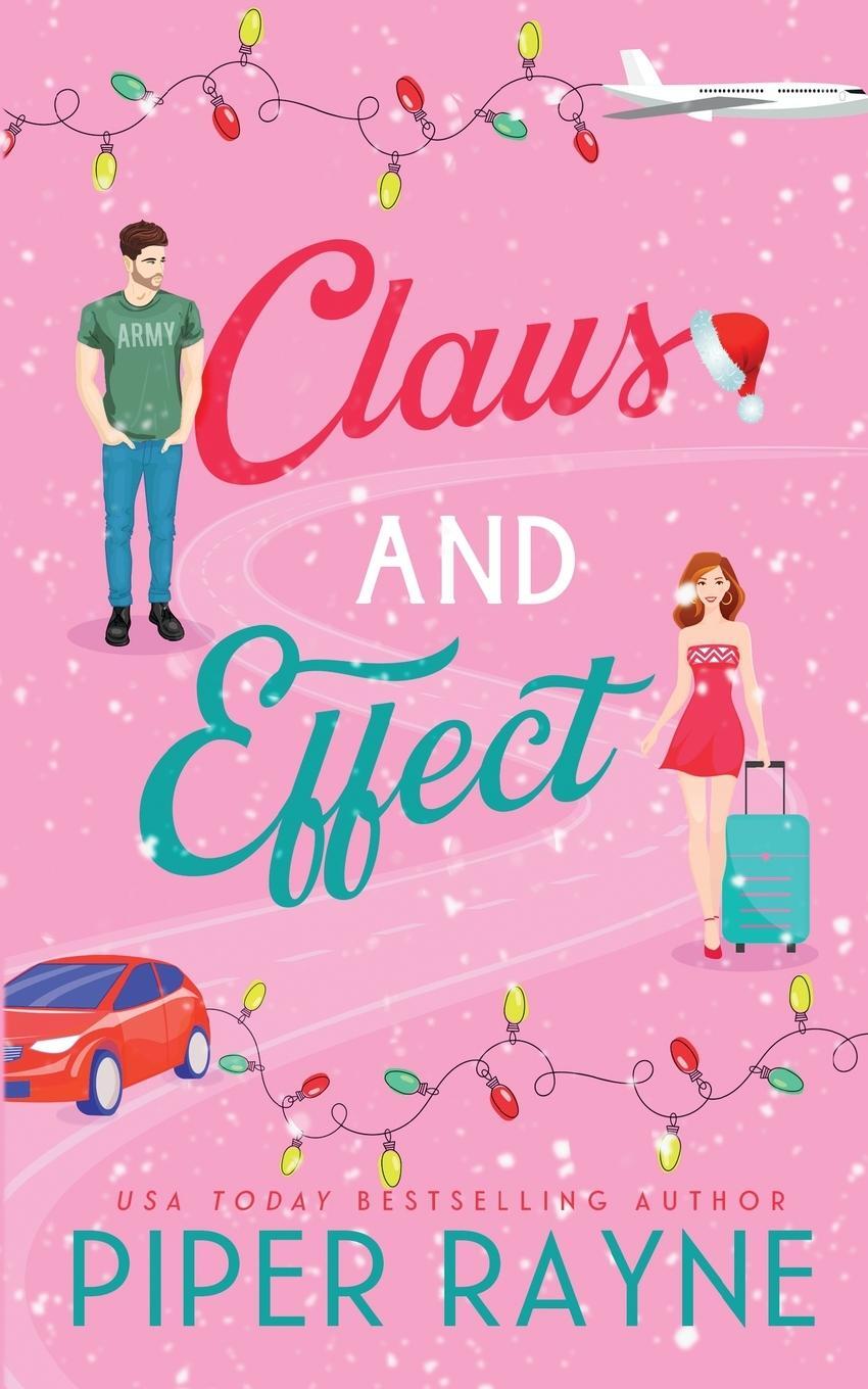 Cover: 9798887142722 | Claus and Effect | Piper Rayne | Taschenbuch | Paperback | Englisch