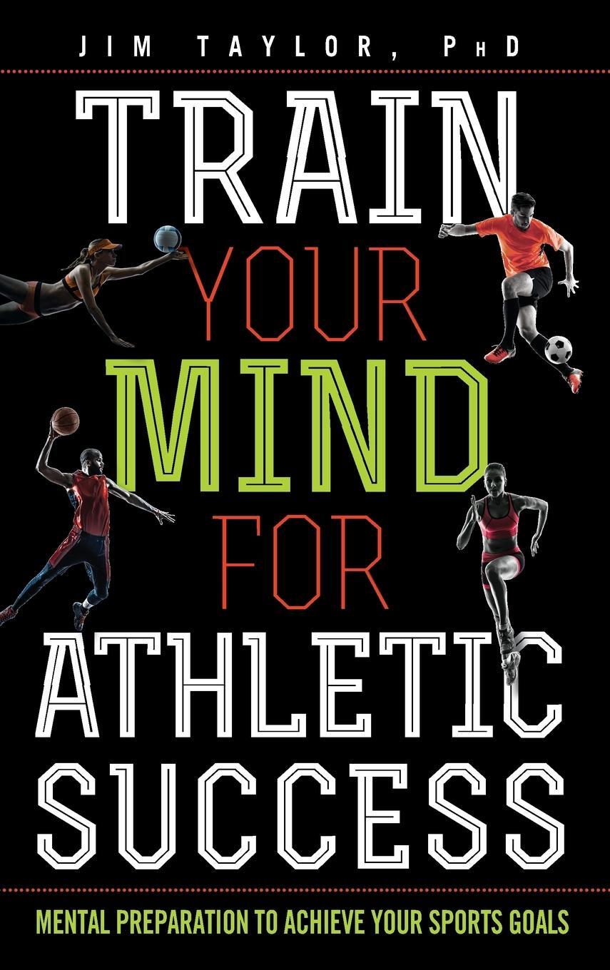Cover: 9781442277083 | Train Your Mind for Athletic Success | Jim Taylor | Buch | Gebunden