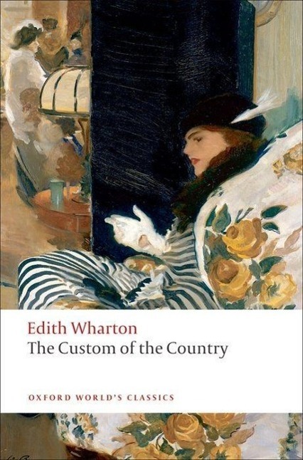 Cover: 9780199555123 | The Custom of the Country | Edith Wharton | Taschenbuch | Englisch