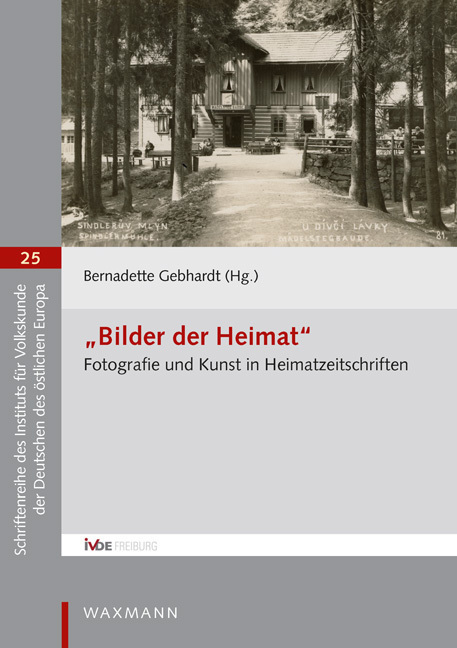 Cover: 9783830945697 | "Bilder der Heimat " | Fotografie und Kunst in Heimatzeitschriften