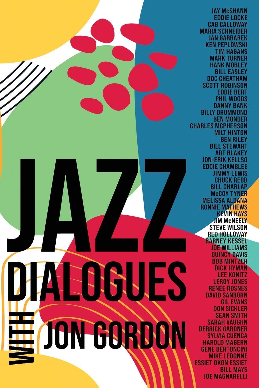Cover: 9780999477663 | Jazz Dialogues | Jon Gordon | Taschenbuch | Paperback | Englisch