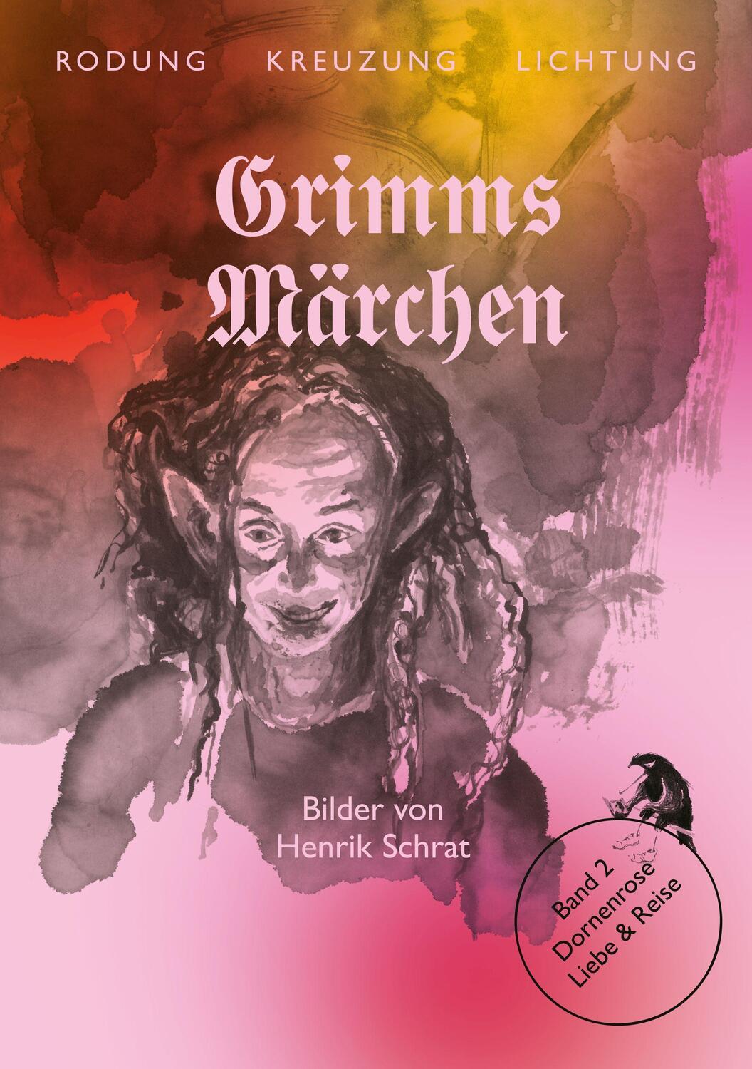 Cover: 9783864852473 | Grimms Märchen Band 2: Dornenrose | Liebe & Reise | Buch | Deutsch