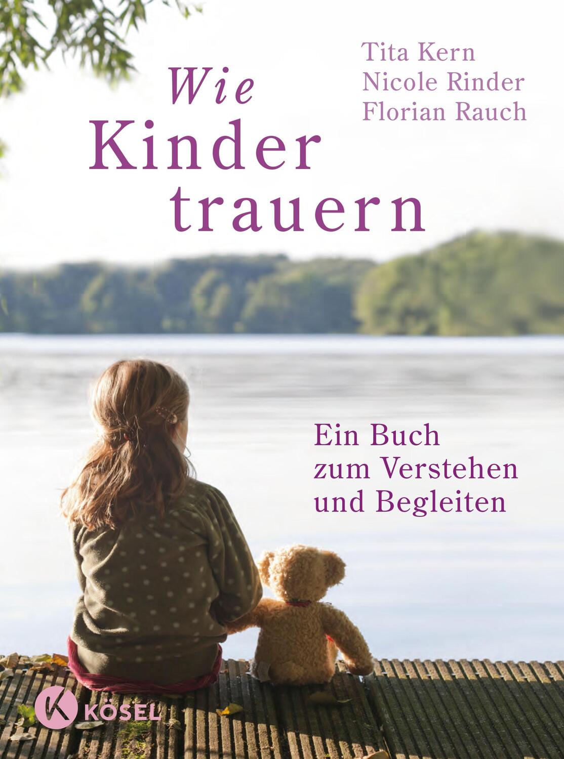 Cover: 9783466371747 | Wie Kinder trauern | Ein Buch zum Verstehen und Begleiten | Buch