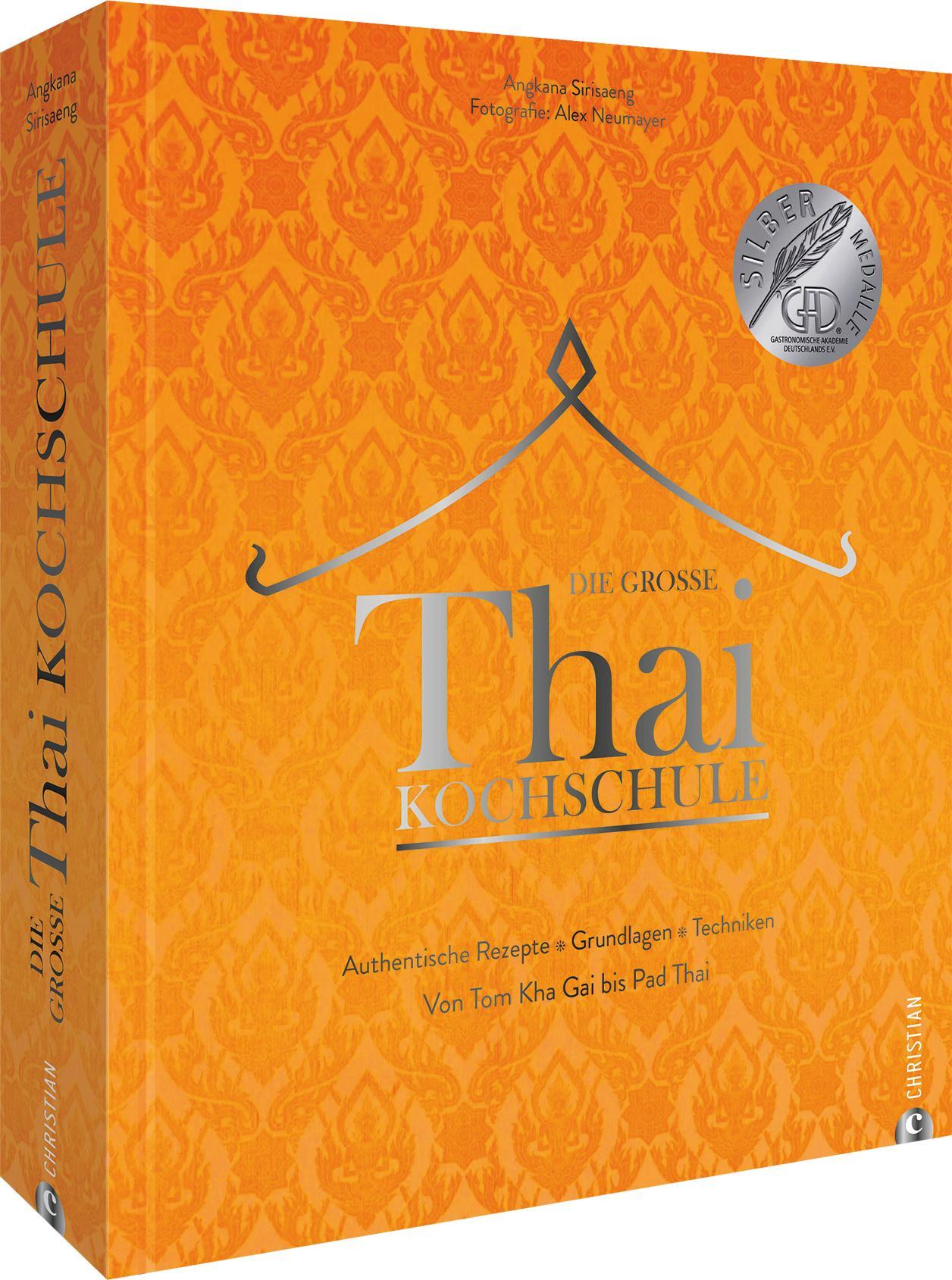 Cover: 9783959617543 | Die große Thai-Kochschule | Angkana Sirisaeng (u. a.) | Buch | 400 S.