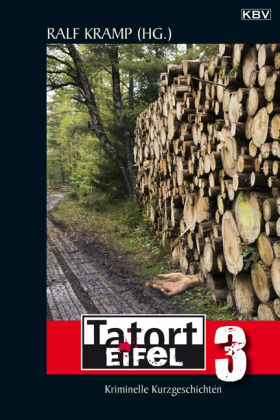 Cover: 9783942446204 | Tatort Eifel 3. Bd.3 | Kriminelle Kurzgeschichten | Jürgen Alberts
