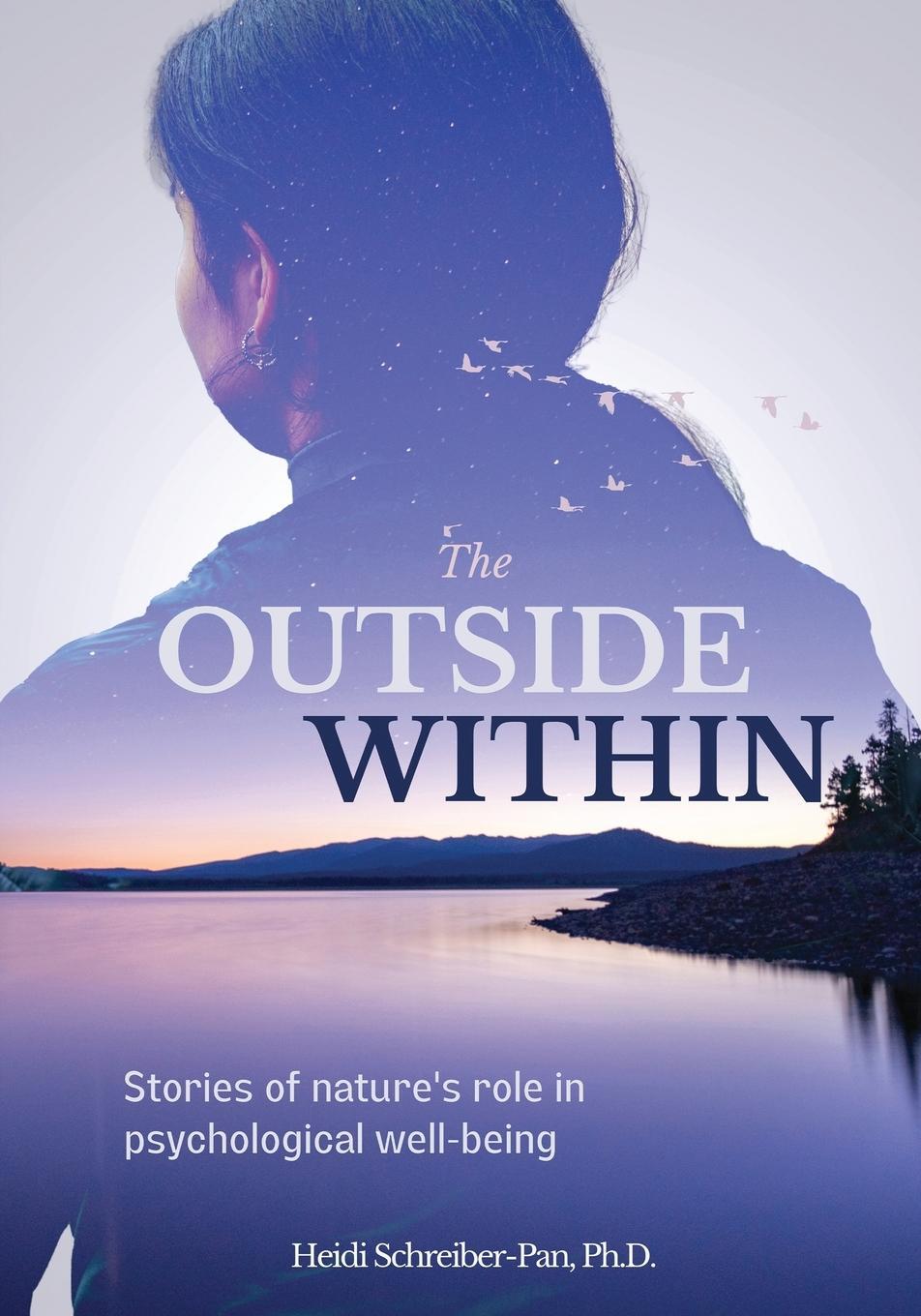 Cover: 9781732998858 | The Outside Within | Ph. D. Heidi Schreiber-Pan | Taschenbuch | 2023