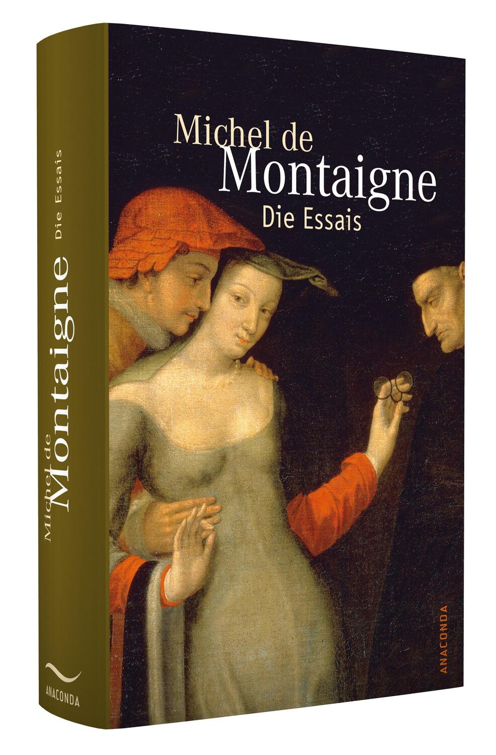 Bild: 9783938484401 | Die Essais | Michel de Montaigne | Buch | 416 S. | Deutsch | 2005