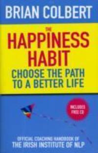 Cover: 9780717147762 | The Happiness Habit | Brian Colbert | Taschenbuch | Englisch | 2010