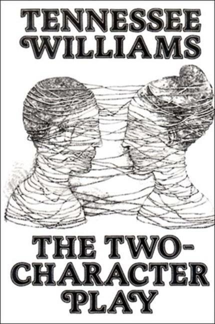 Cover: 9780811207294 | The Two-Character Play | Tennessee Williams | Taschenbuch | Englisch