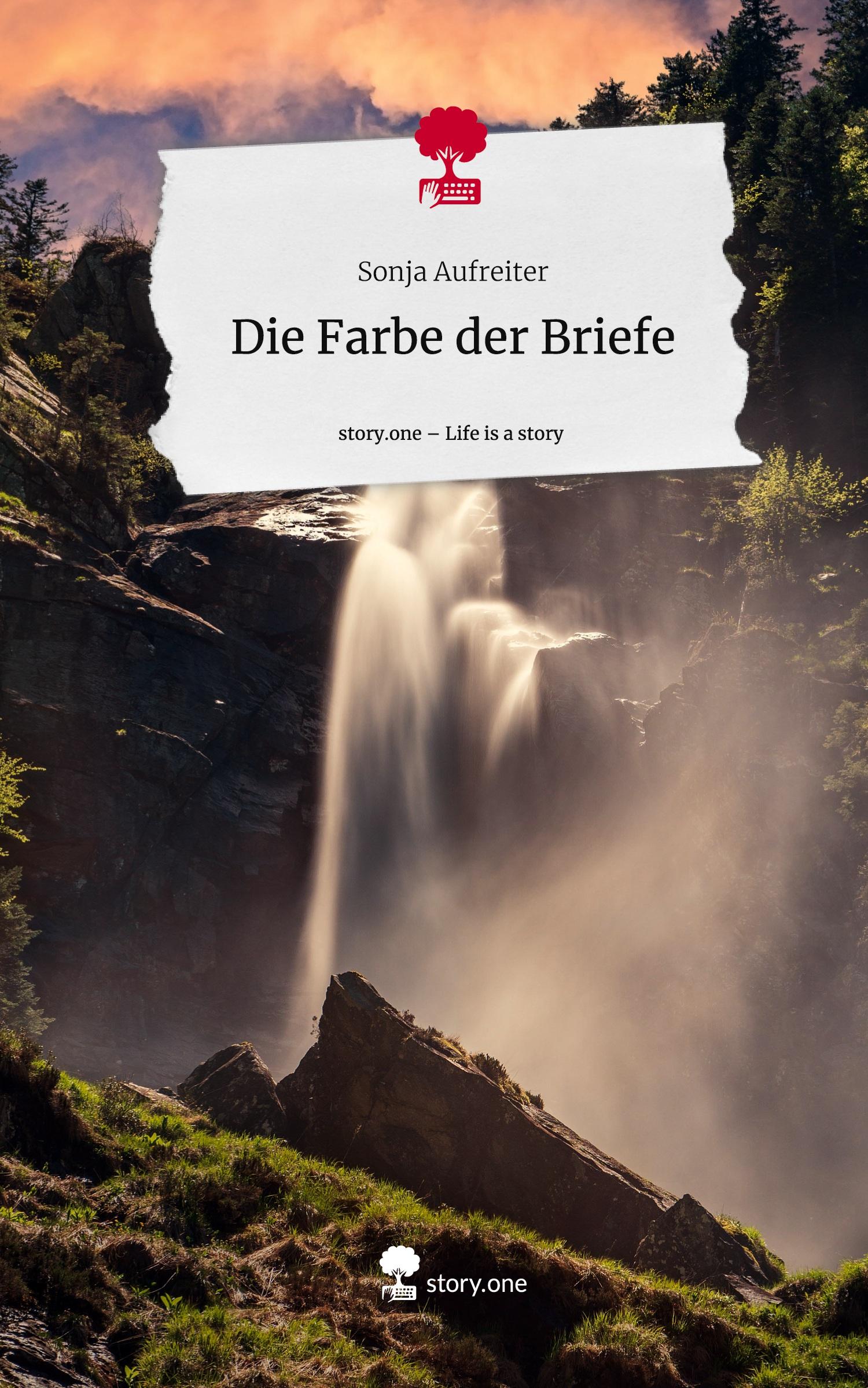 Cover: 9783711547095 | Die Farbe der Briefe. Life is a Story - story.one | Sonja Aufreiter