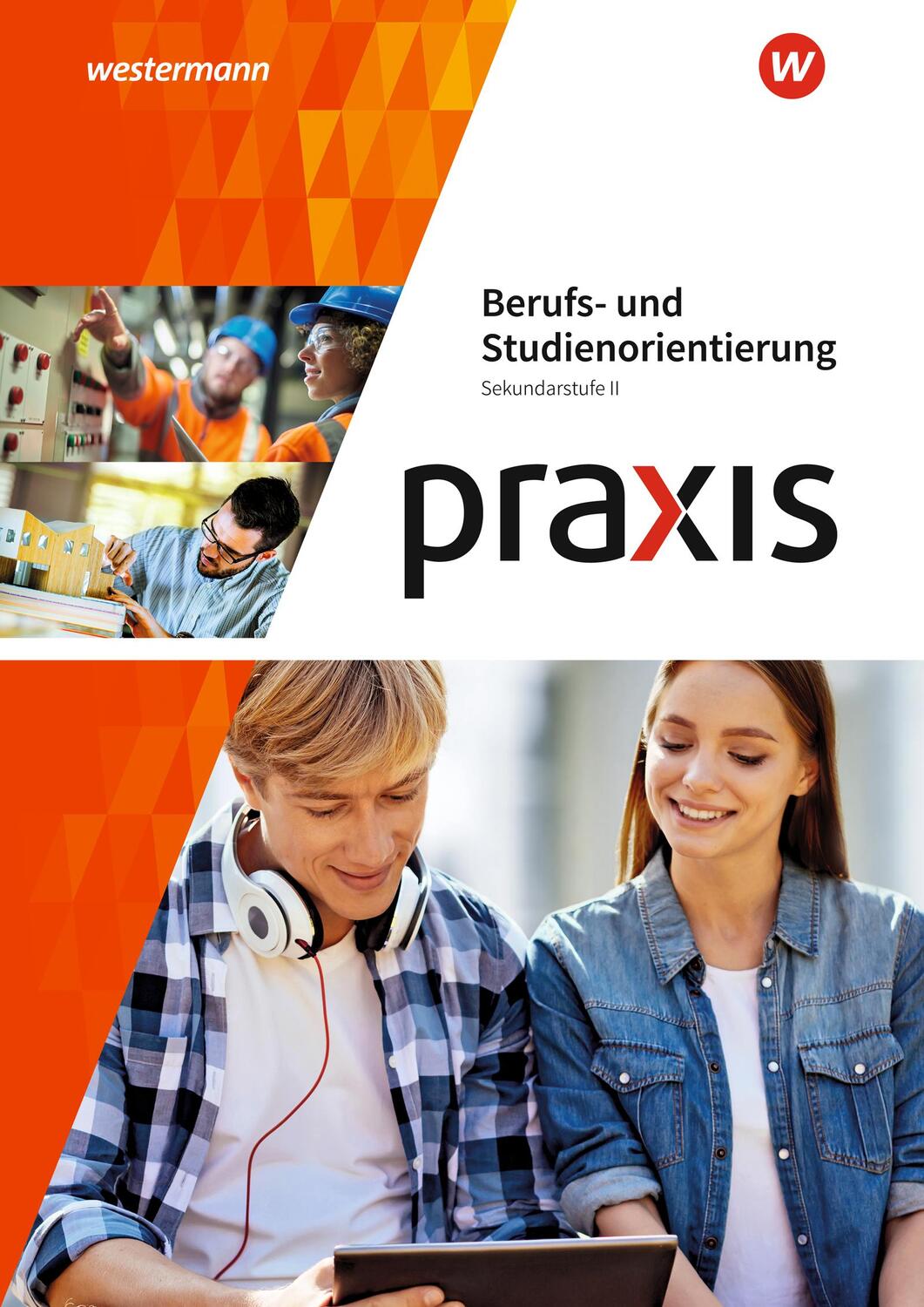 Cover: 9783141160703 | Praxis Berufs- und Studienorientierung | Arbeitsheft: Sekundarstufe II