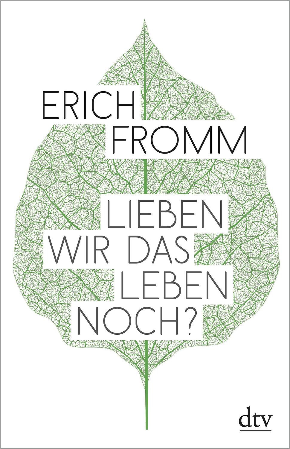 Cover: 9783423282062 | Lieben wir das Leben noch? | Erich Fromm | Buch | 240 S. | Deutsch