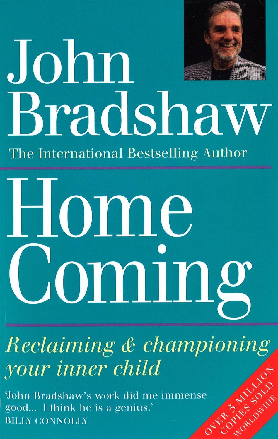 Cover: 9780749910549 | Homecoming | Reclaiming &amp; championing your inner child | John Bradshaw