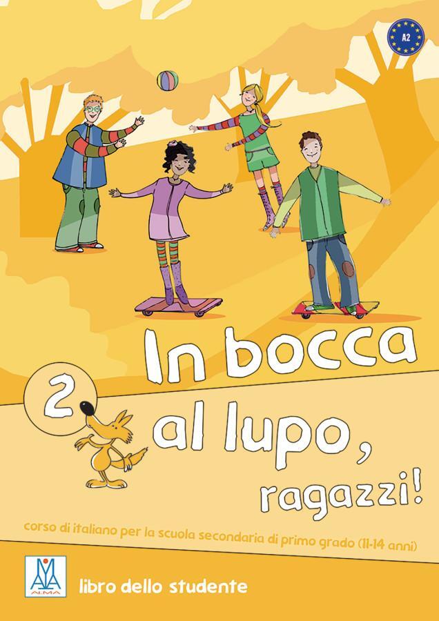 Cover: 9783190954346 | In bocca al lupo, ragazzi! 2 | Jolanda Caon (u. a.) | Taschenbuch