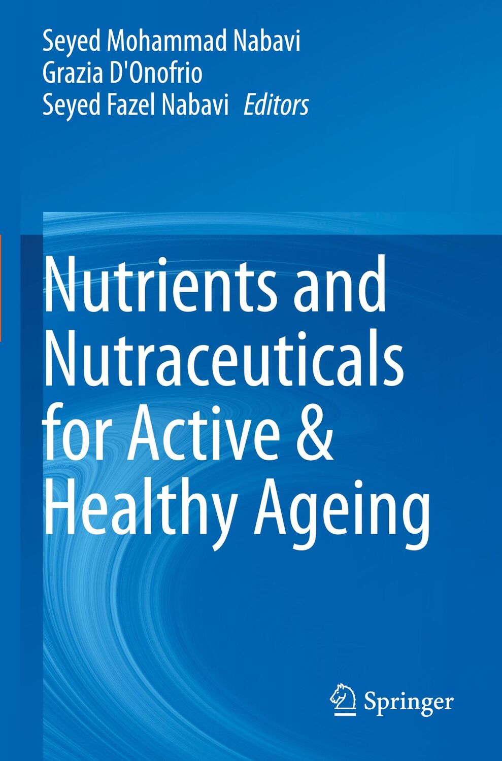 Cover: 9789811535543 | Nutrients and Nutraceuticals for Active &amp; Healthy Ageing | Taschenbuch