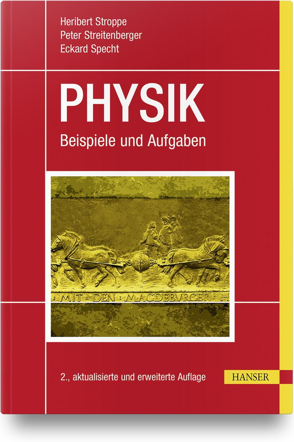 Cover: 9783446464063 | PHYSIK | Beispiele und Aufgaben | Heribert Stroppe (u. a.) | Buch