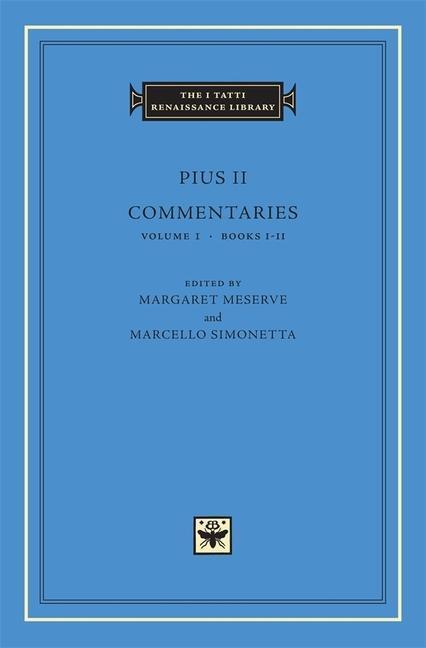 Cover: 9780674011649 | Commentaries | Books I-II | Pius II | Buch | Englisch | 2004