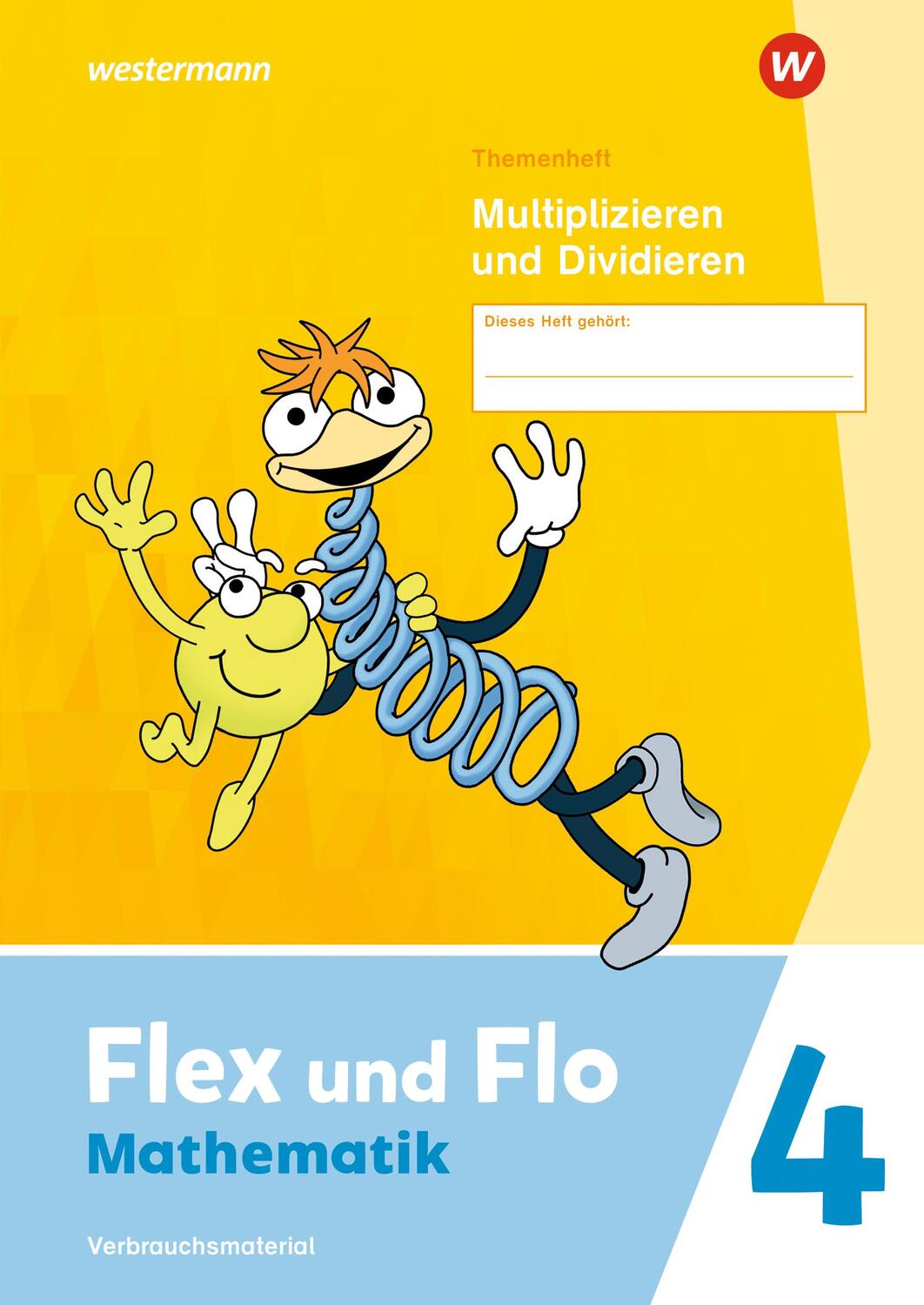 Cover: 9783141182767 | Flex und Flo 4. Themenheft Multiplizieren und Dividieren:...