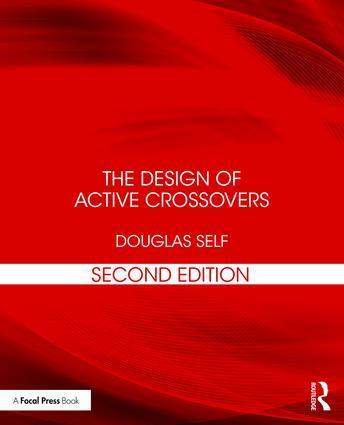 Cover: 9781138733039 | The Design of Active Crossovers | Douglas Self | Taschenbuch | 2018
