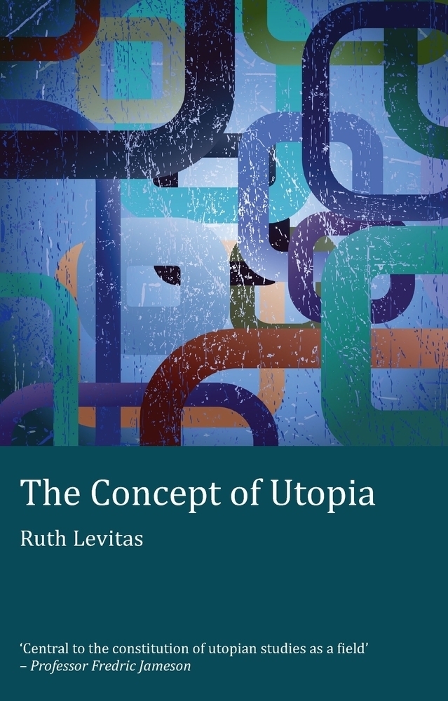 Cover: 9781906165338 | The Concept of Utopia | Student edition | Ruth Levitas | Taschenbuch