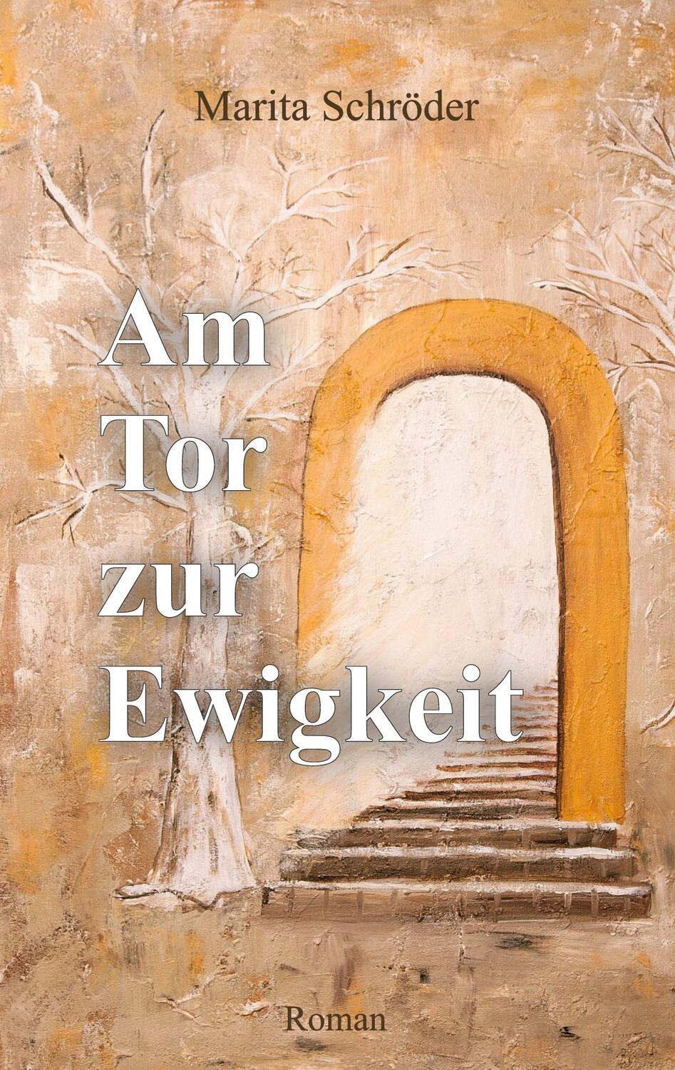 Cover: 9783981157369 | Am Tor zur Ewigkeit | Marita Schröder | Taschenbuch | Paperback | 2020