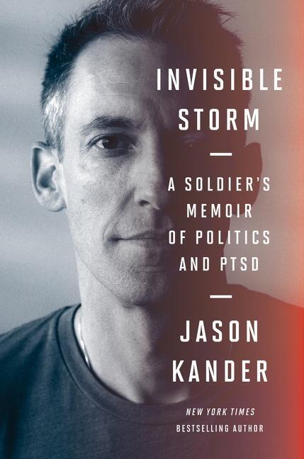 Cover: 9780358658962 | Invisible Storm | A Soldier's Memoir of Politics and Ptsd | Kander