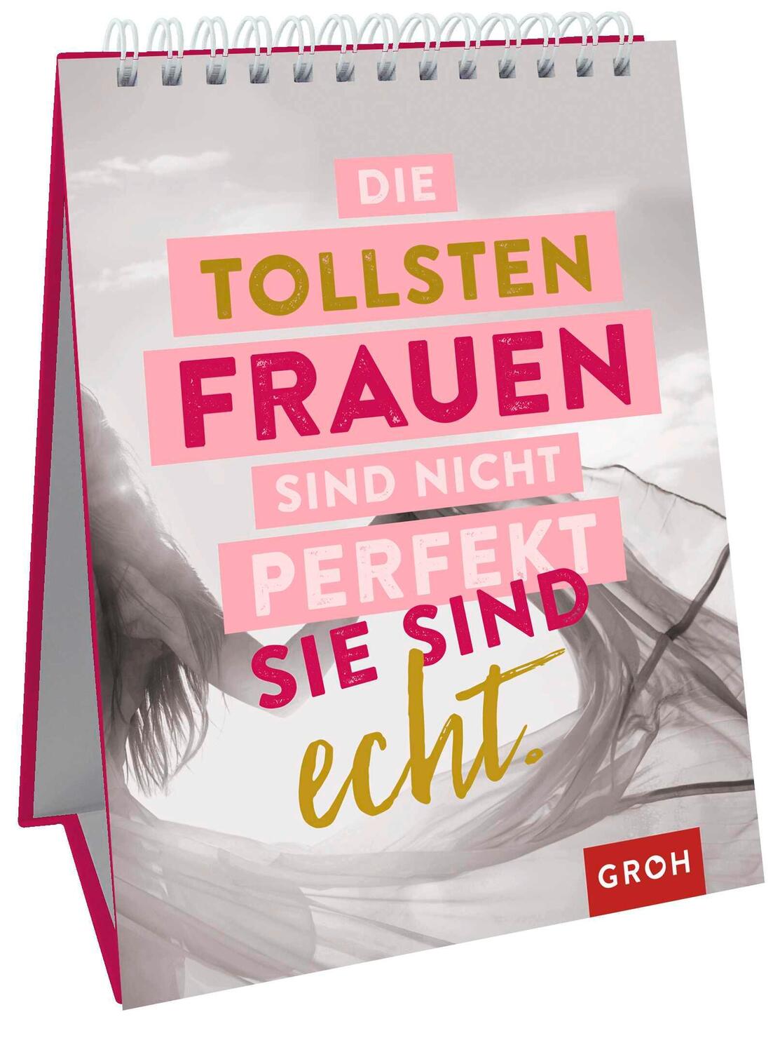 Cover: 9783848520978 | Die tollsten Frauen sind nicht perfekt - sie sind echt. | Taschenbuch