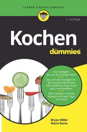 Cover: 9783527717774 | Kochen für Dummies | Bryan Miller (u. a.) | Taschenbuch | für Dummies