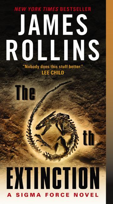 Cover: 9780061785696 | The 6th Extinction | A Sigma Force Novel 09 | James Rollins | Buch