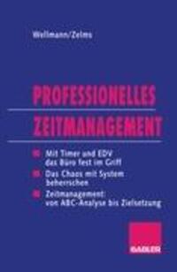 Cover: 9783409199872 | Professionelles Zeitmanagement | Regina Zelms | Taschenbuch | 176 S.