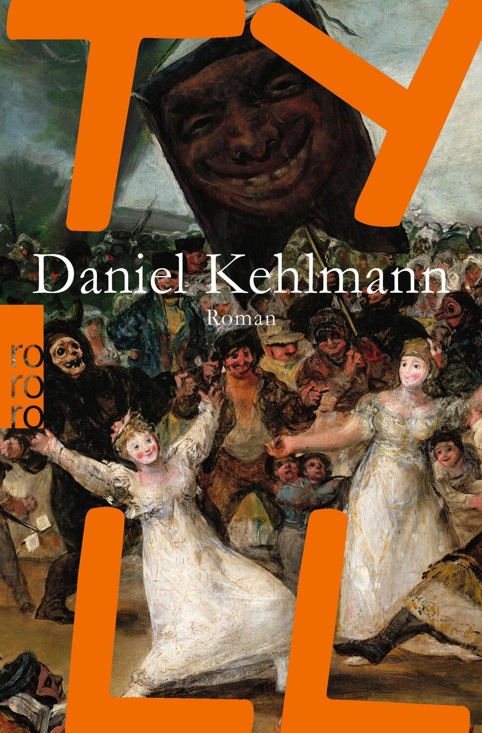 Cover: 9783499268083 | Tyll | Daniel Kehlmann | Taschenbuch | 480 S. | Deutsch | 2019