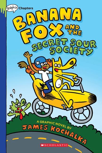 Cover: 9781338660487 | Banana Fox and the Secret Sour Society: A Graphix Chapters Book...