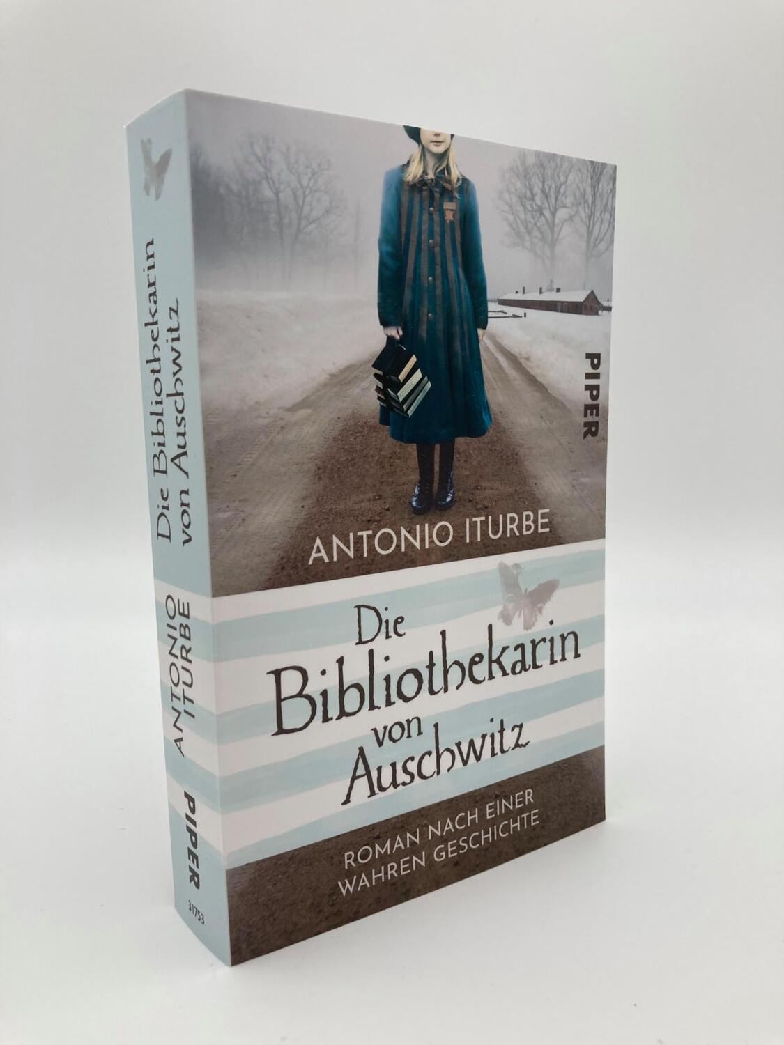 Bild: 9783492317535 | Die Bibliothekarin von Auschwitz | Antonio Iturbe | Taschenbuch | 2022