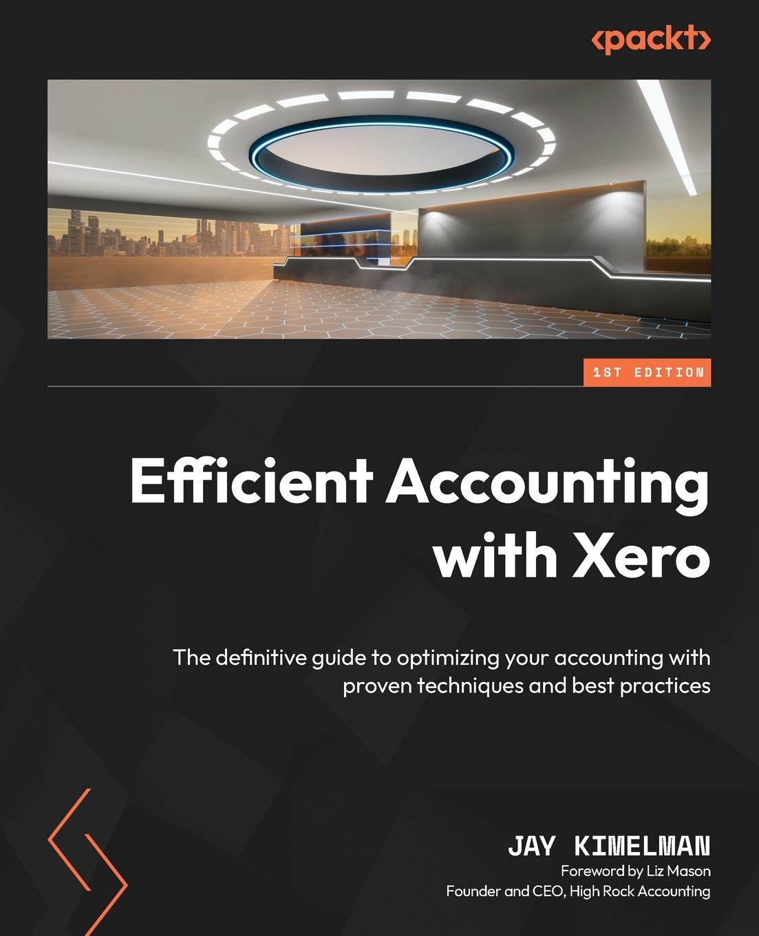 Cover: 9781801812207 | Efficient Accounting with Xero | Jay Kimelman | Taschenbuch | Englisch