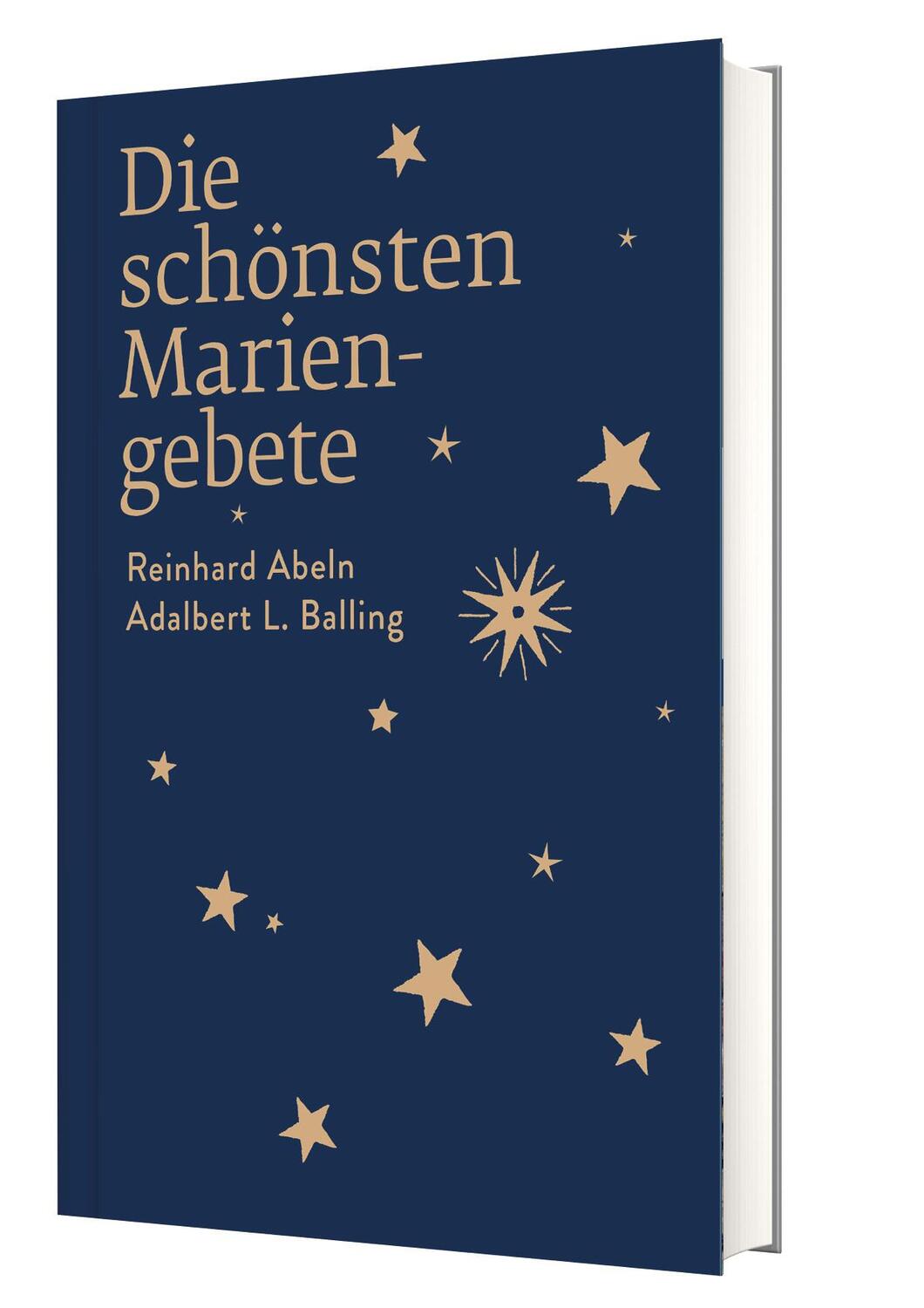 Cover: 9783460255203 | Die schönsten Mariengebete | Reinhard Abeln (u. a.) | Buch | Deutsch