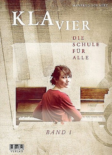 Cover: 4018262104264 | Klavier Band 1 Die Schule für alle | Manfred Schmitz | Buch