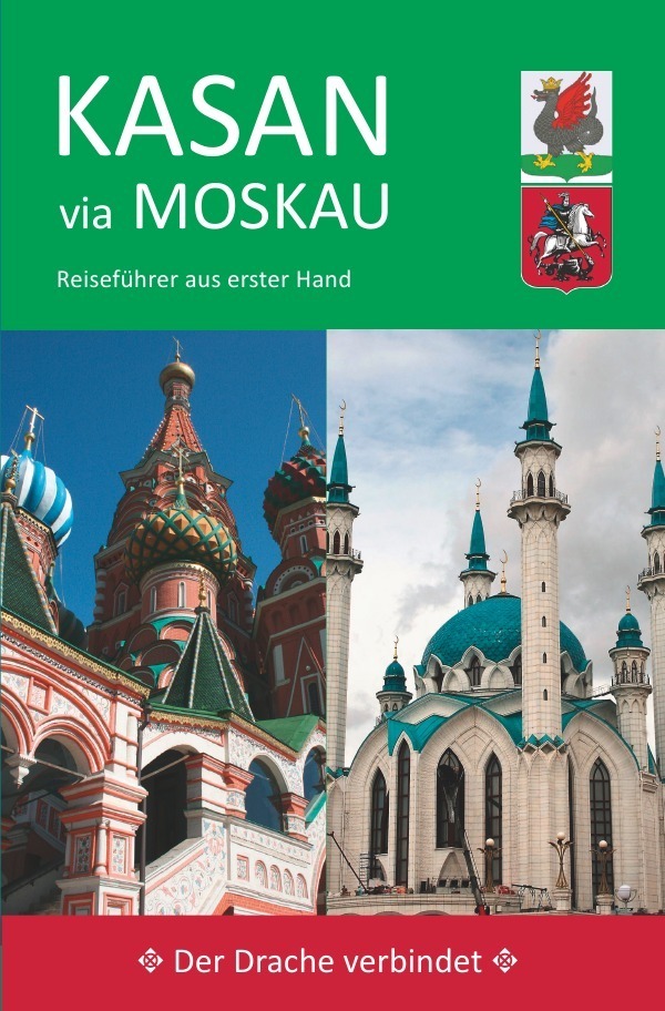 Cover: 9783746726649 | Kasan via Moskau | Reiseführer aus erster Hand (2018) | Ute Wiegand