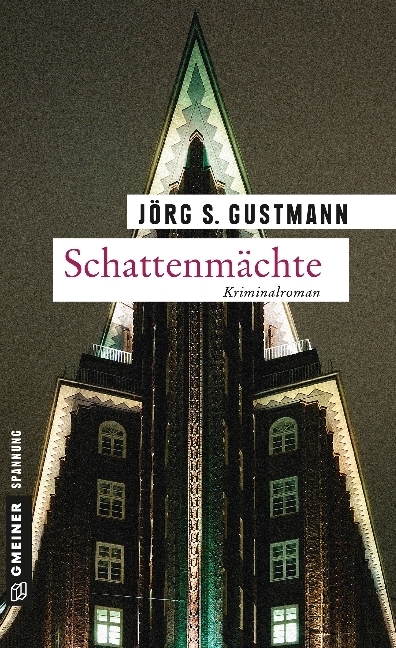 Cover: 9783839214251 | Schattenmächte | Kriminalroman | Jörg S. Gustmann | Taschenbuch | 2013