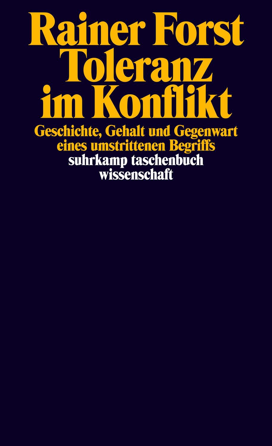Cover: 9783518292822 | Toleranz im Konflikt | Rainer Forst | Taschenbuch | Deutsch | 2012