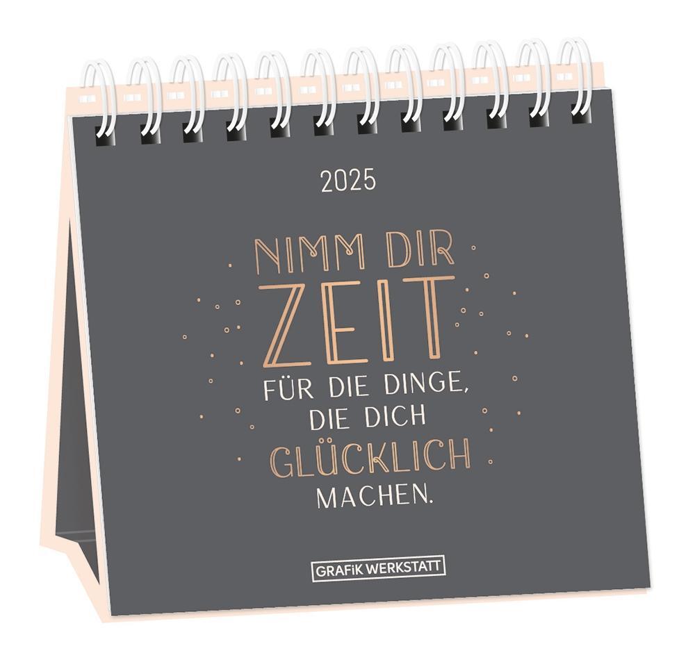 Cover: 9783986360955 | Tischkalender 2025 Nimm dir Zeit | Tischkalender | Original | Kalender