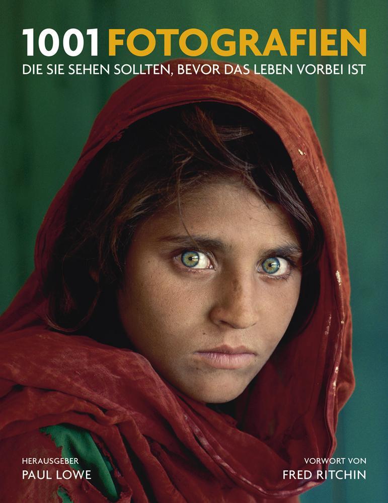 Cover: 9783283012717 | 1001 Fotografien | Paul Lowe | Taschenbuch | Deutsch | 2018