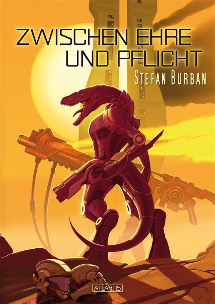 Cover: 9783864021664 | Zwischen Ehre und Pflicht | Stefan Burban | Taschenbuch | Deutsch