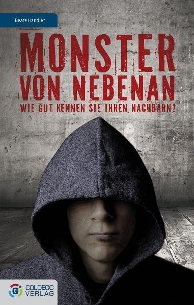 Cover: 9783902729453 | Monster von nebenan | Beate Handler | Buch | 364 S. | Deutsch | 2011