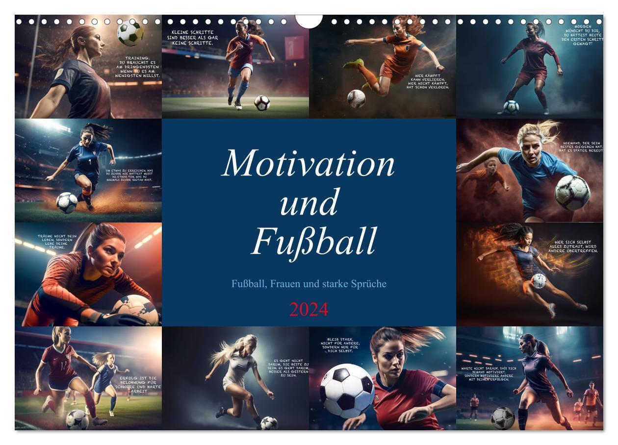 Cover: 9783675619555 | Motivation und Fußball (Wandkalender 2024 DIN A3 quer), CALVENDO...