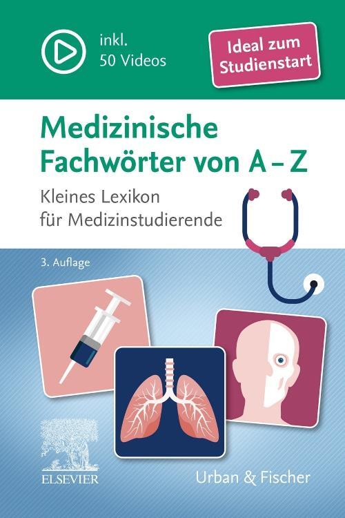 Cover: 9783437431074 | Medizinische Fachwörter von A-Z | Elsevier Gmbh | Taschenbuch | 2021