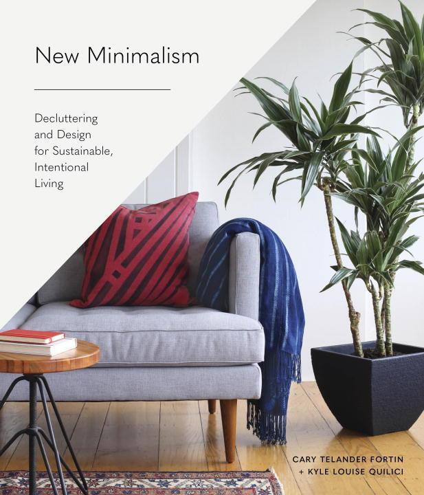 Cover: 9781632171320 | New Minimalism: Decluttering and Design for Sustainable,...