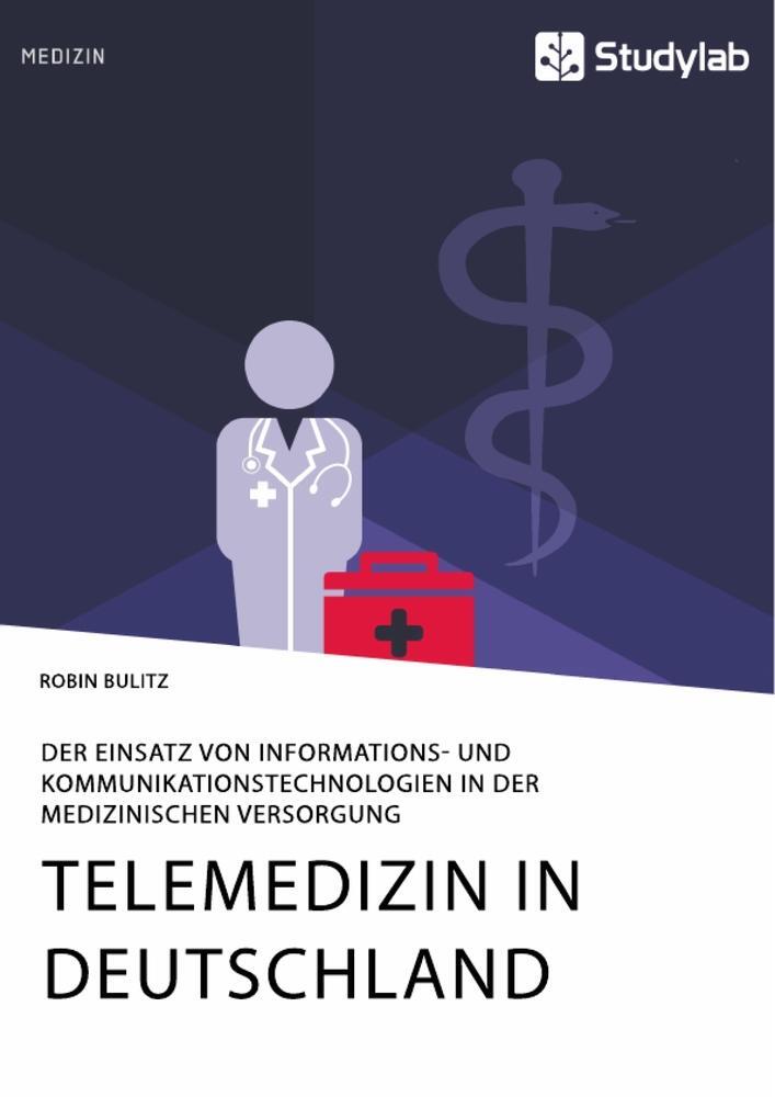 Cover: 9783960952534 | Telemedizin in Deutschland. Der Einsatz von Informations- und...